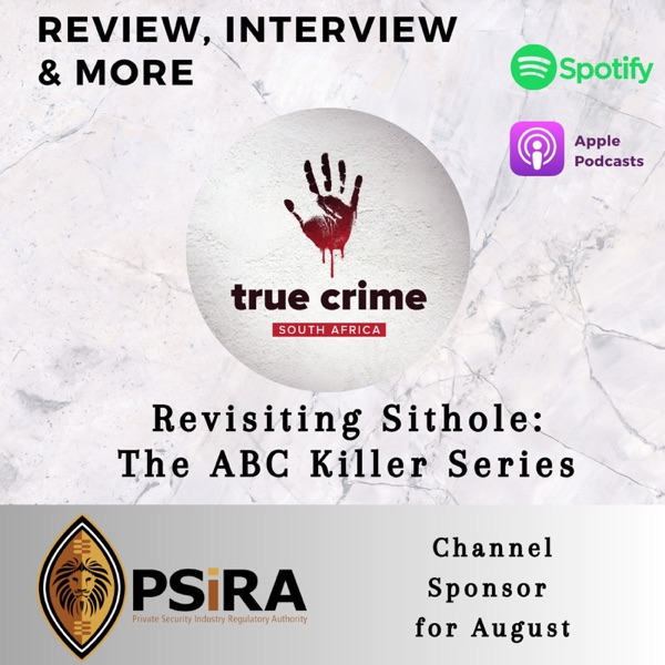 Revisiting Sithole: The ABC Killer Series - Review, Interview & More photo