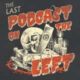 Last Podcast On The Left podcast