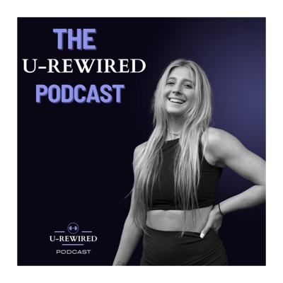 The U-Rewired Podcast