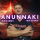 Anunnaki Ancient Mystery: Decoding the Secrets of an Ancient Civilization