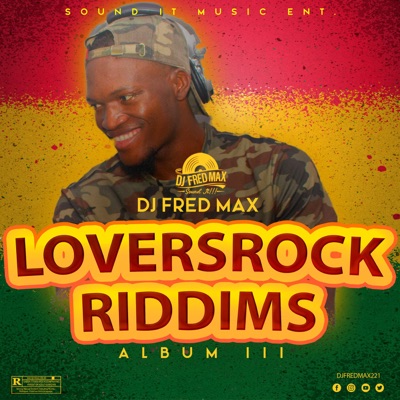 LOVERSROCK RIDDIMS ALBUM III:DJ FRED MAX
