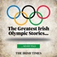 Greatest Irish Olympic Stories Never Told 
