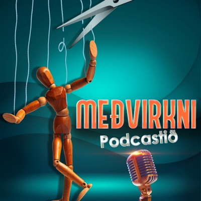 Meðvirknipodcastið Meðvirknipodcastið