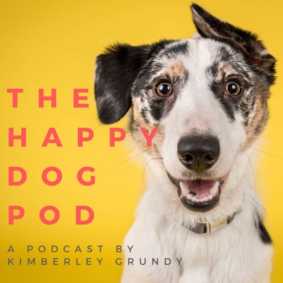 The Happy Dog Podcast The Happy Dog Podcast