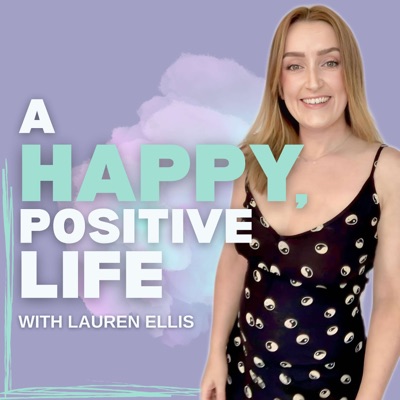 A Happy, Positive Life