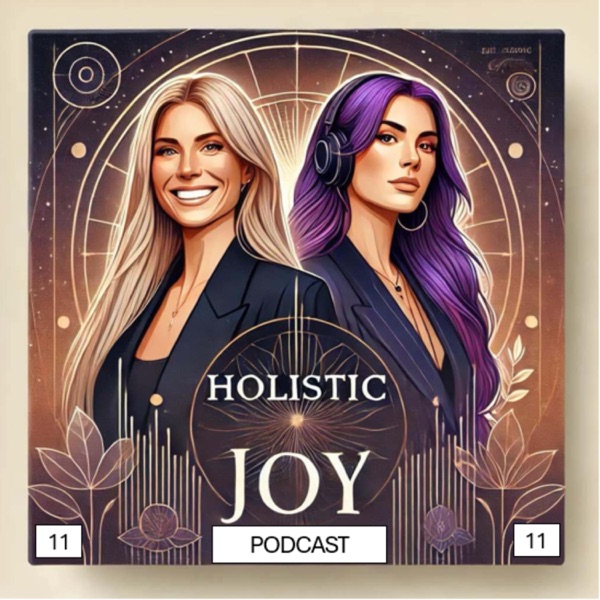 Holistic Joy – dansk podcast om holistisk sundhed, krop, sind og sjæl