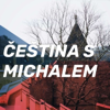 Čeština s Michalem - Michal