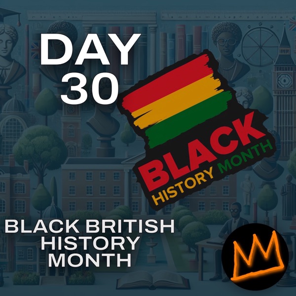 Day 30: Reflecting on Black History Month - Why It Matters for Britain Today photo