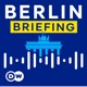 DW Berlin Briefing - Inside German politics