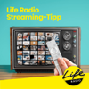 Der Life Radio Streamingtipp - Life Radio
