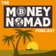 The Money Nomad Podcast