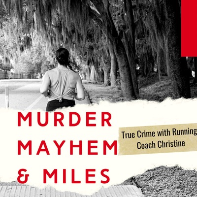 Murder, Mayhem, & Miles