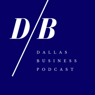Dallas Business Podcast
