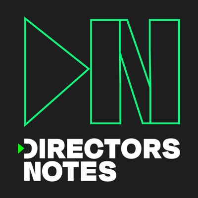 Directors Notes Directors Notes