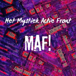 Het Mystiek Actie Front MAF!