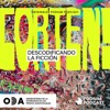 ¡Corten! Descodificando la ficción