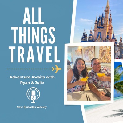 All Things Travel Podcast