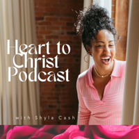 Heart to Christ podcast