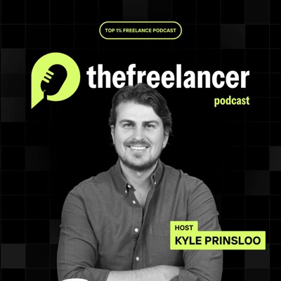 The Freelancer Podcast:Kyle Prinsloo