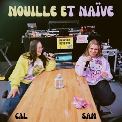 NOUILLE ET NAÏVE