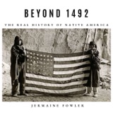 Archived- Beyond 1492: The Real History of Native America