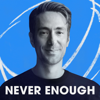 Never Enough - Andrew Wilkinson