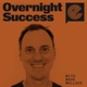 Overnight Success
