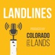 Landlines by Colorado Open Lands