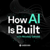 How AI Is Built - Nicolay Gerold