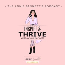 The Annie Bennett’s Podcast