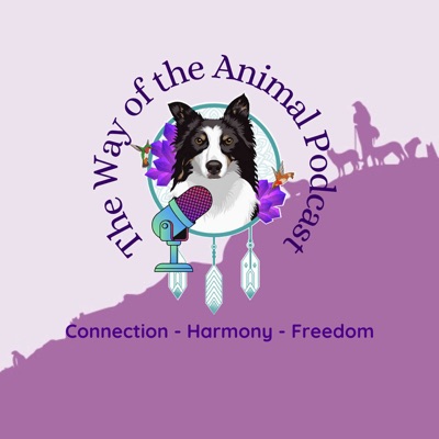 The Way of the Animal Podcast