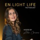 The Enlight Life Podcast