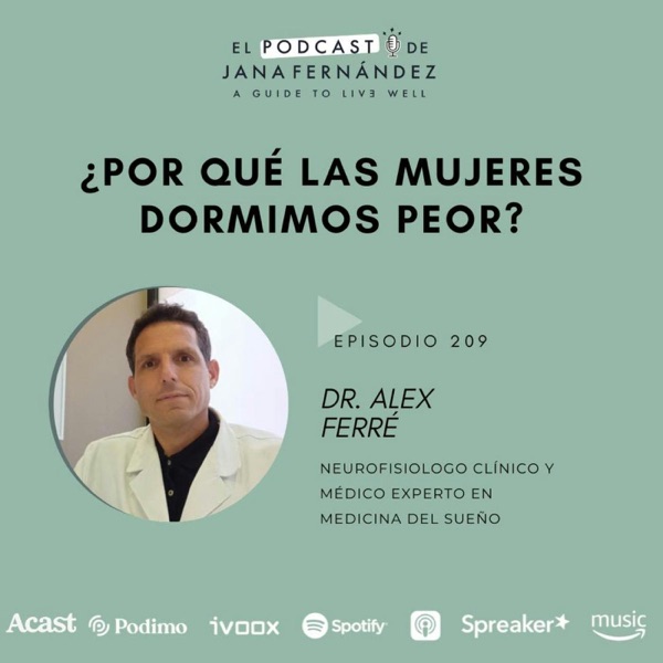 ¿Por qué las mujeres dormimos peor?, con el Dr. Alex Ferré photo