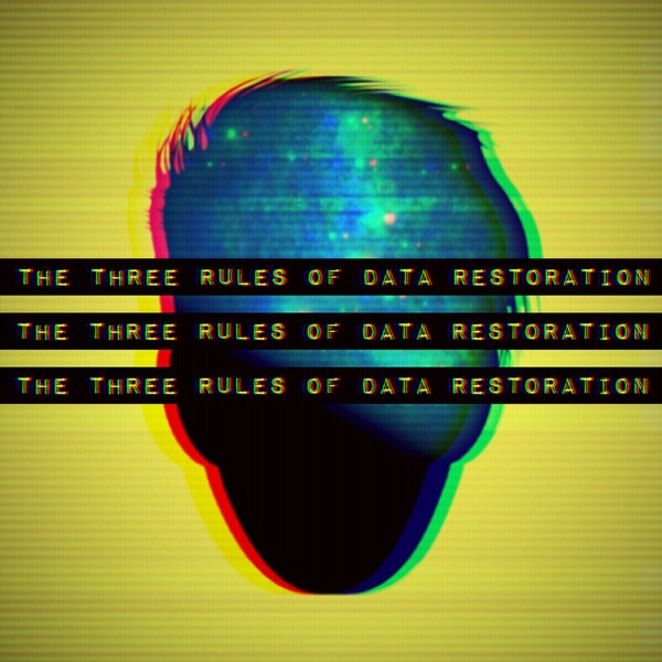 EP0001 – The Three Rules of Data Restoration photo