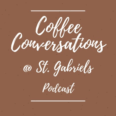 Coffee Conversations w/ Samantha Coffman, Fr. Joshua, and Deacon Bob