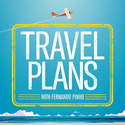Travel Plans with Fernando Pinho