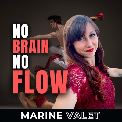 No Brain No Flow - Préparation & Coaching Mental Danse No Brain No Flow - Préparation & Coaching Mental Danse