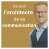 Devenir l'architecte de sa communication - Matthieu Wildhaber