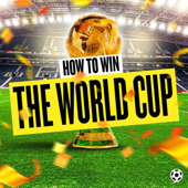 How To Win The World Cup