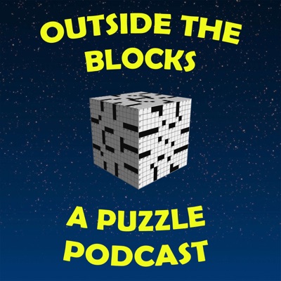 Outside the Blocks: A Puzzle Podcast