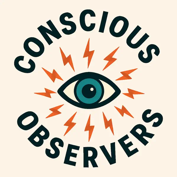 Conscious Observers with Jordan Crowder