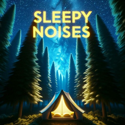 Sleepy Noises – Relaxing Sounds for Sleep & Relaxation