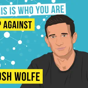 Josh Wolfe - This is Who You Are Up Against artwork