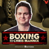 Boxing with Chris Mannix - Undisputed