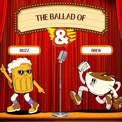 The Ballads of Buzz and Brew:Buzz & Brew