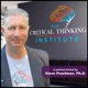 The Critical Thinking Institute with Steve Pearlman