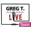 Logo of the podcast GREG T. LiVE