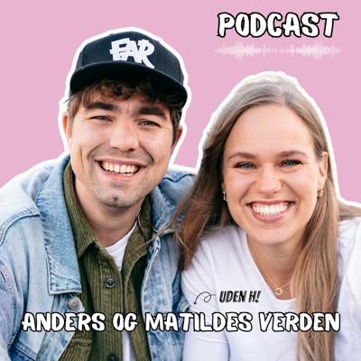 Anders og Matildes verden Anders og Matildes verden