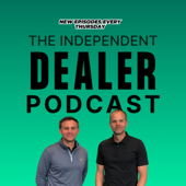 The Independent Dealer Podcast