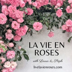 La Vie en Roses